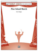Pine Island March - arr. Steve Hodges (Concert Band Grade 1.5)