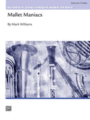 Mallet Maniacs - arr. Mark Williams (Concert Band Grade 1.5)