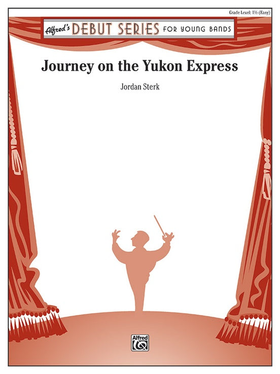 Journey on the Yukon Express - arr. Jordan Sterk (Grade 1.5)