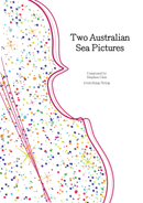 Two Australian Sea Pictures - arr. Stephen Chin (String Orchestra Grade 1)