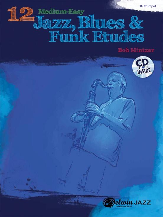 12 Med Easy Jazz Blues & Funk Etudes Tpt Bk/CD
