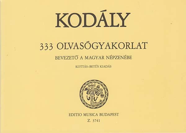 Kodály Zoltán: 333 Elementary Exercises in Sight-Singing