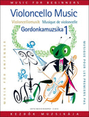 Violoncello Music for Beginners, Book 1