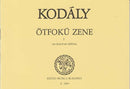 Kodály Zoltán: Pentatonic Music 1