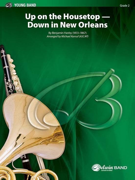 Up on the Housetop Down in New Orleans - arr. Michael Kamuf (Grade 2)