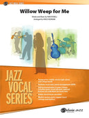 Willow Weep for Me - arr. Vince Norman (Jazz Ensemble Grade 3)
