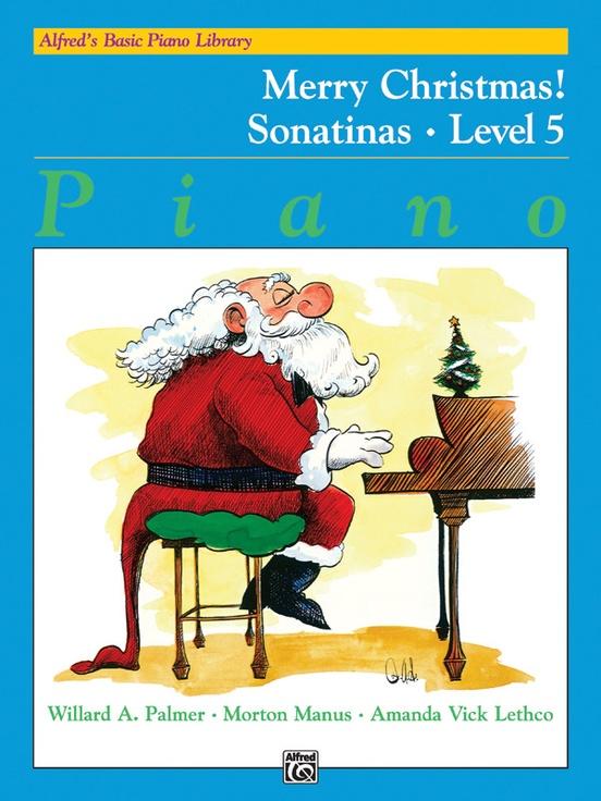Alfred's Basic Piano Library: Merry Christmas! Book 5 Sonatinas