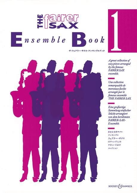 The Fairer Sax - Ensemble Book 1