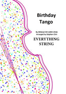 Birthday Tango - Mildred Hill arr. Stephen Chin (String Orchestra Grade 3.5)