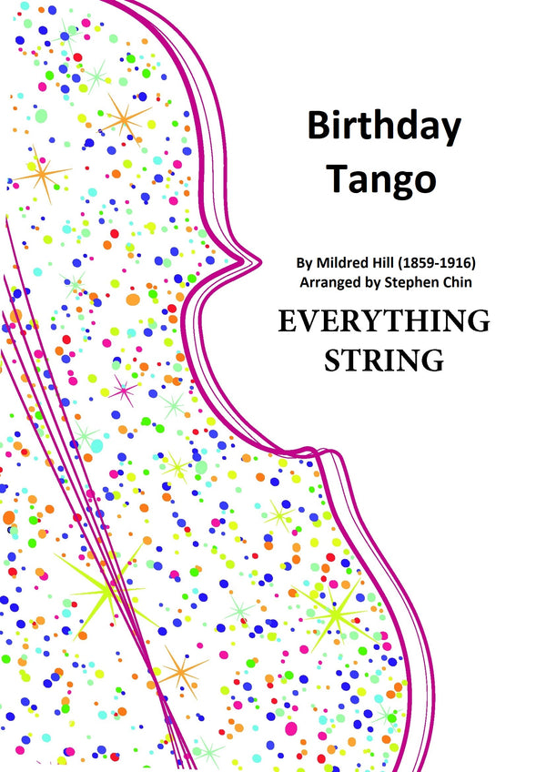 Birthday Tango - Mildred Hill arr. Stephen Chin (Grade 3.5)