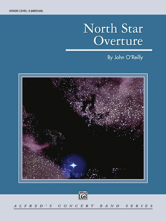 North Star Overture - arr. John O'Reilly (Grade 3)