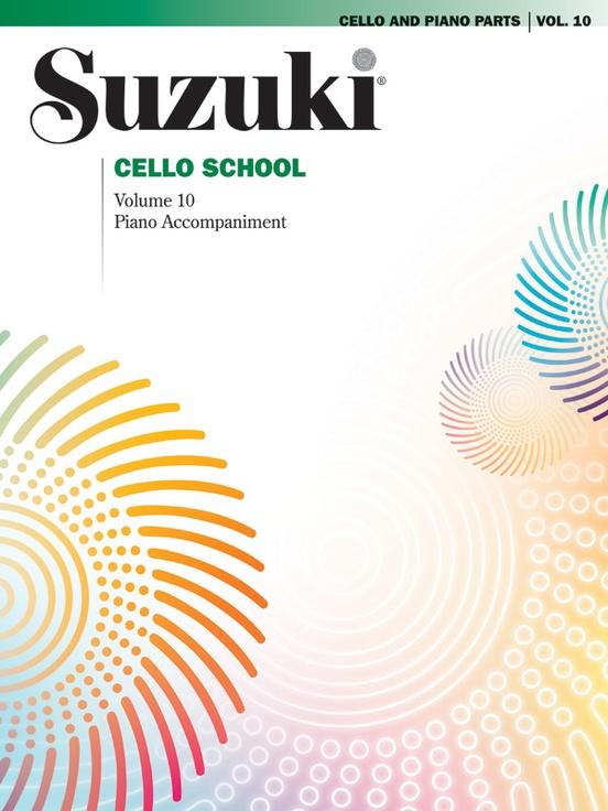 Suzuki Cello School Volume 10, Cello Part w/ Accompaniment