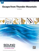 Escape from Thunder Mountain - arr. Scott Watson (Concert Band Grade 1.5)