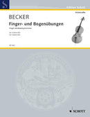 Becker: Finger and Bowing Exercises for Cello