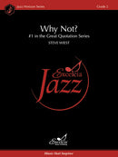 Why Not? - arr. Steve Wiest (Jazz Ensemble Grade 2)