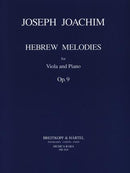 Joachim: Hebrew Melodies for Viola and Piano, Op. 9