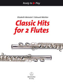 Weinzier: Classic Hits for 2 Flutes