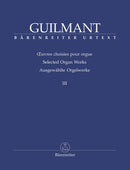 Guilmant: Selected Organ Works - Book 3: Arrangements based on Gregorian cantus firmi & sacred character pieces