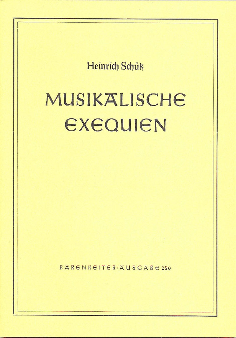 Schütz: Musikalische Exequien - Full Score