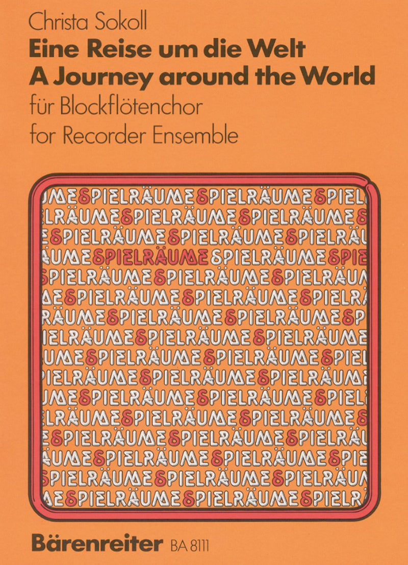 Sokoll: A Journey Around the World for Recorder Ensemble (4 -5 Recorders)