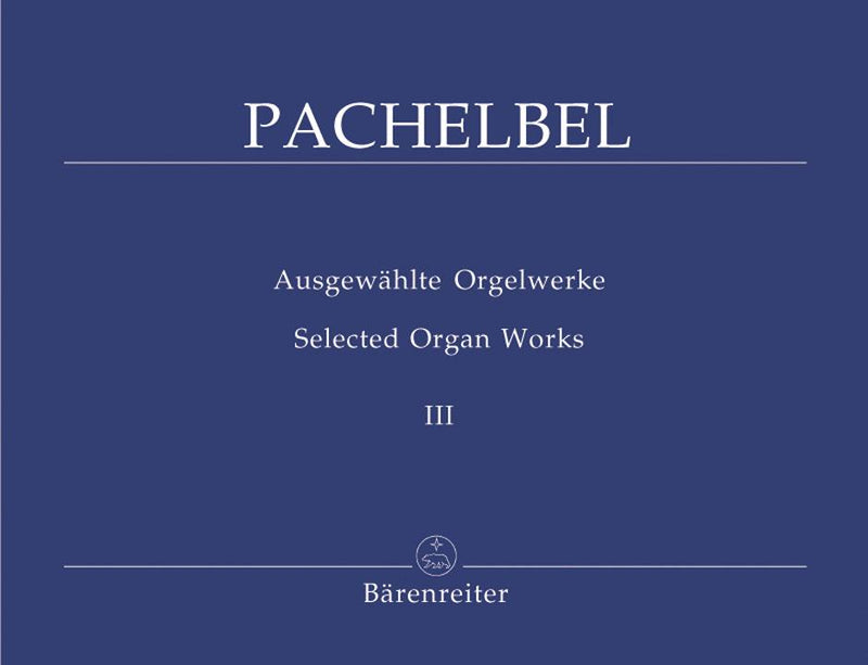 Pachelbel: Selected Organ Works - Book 3