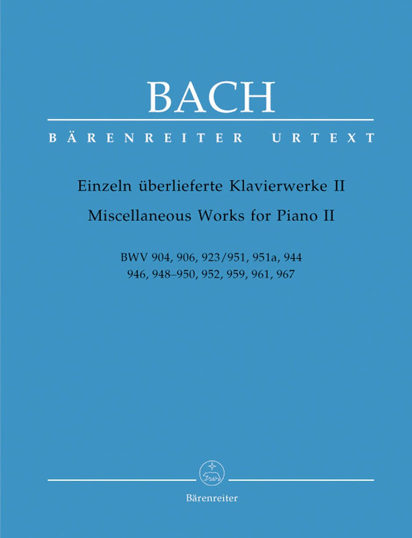 Bach: Miscellaneous Works for Piano - Part II: BWV 904, 906, 923, 951, 951a, 944, 946, 948-950, 952, 959, 961, 967