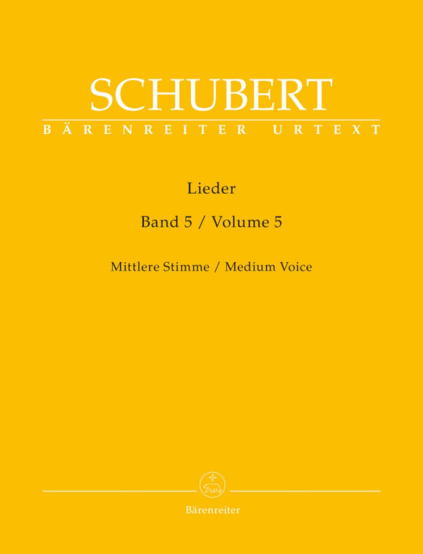 Schubert: Lieder Volume 5 for Medium Voice