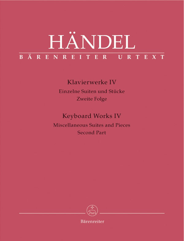 Handel: Keyboard Works IV- Miscellaneos Suites & Pieces Part 2