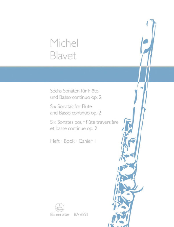 Blavet : Six Sonatas for Flute & Continuo - Vol 1 (Op 2 No 1-3)