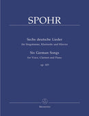 Spohr: 6 German Songs for High Voice, Clarinet & Piano