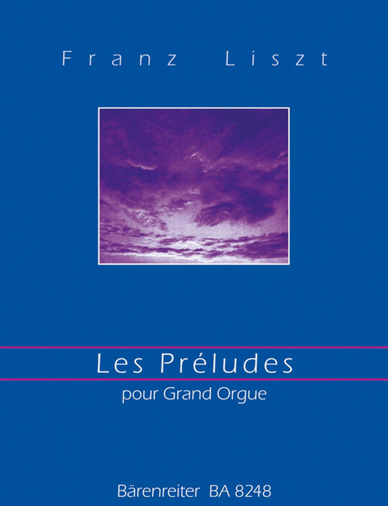 Liszt: Les Preludes arranged for Grand Organ