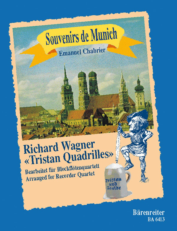 Chabrier: Souvenirs de Munich - Recorder Quartet,  arr. Robinson