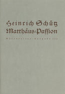 Schütz: St Matthew Passion Full Score
