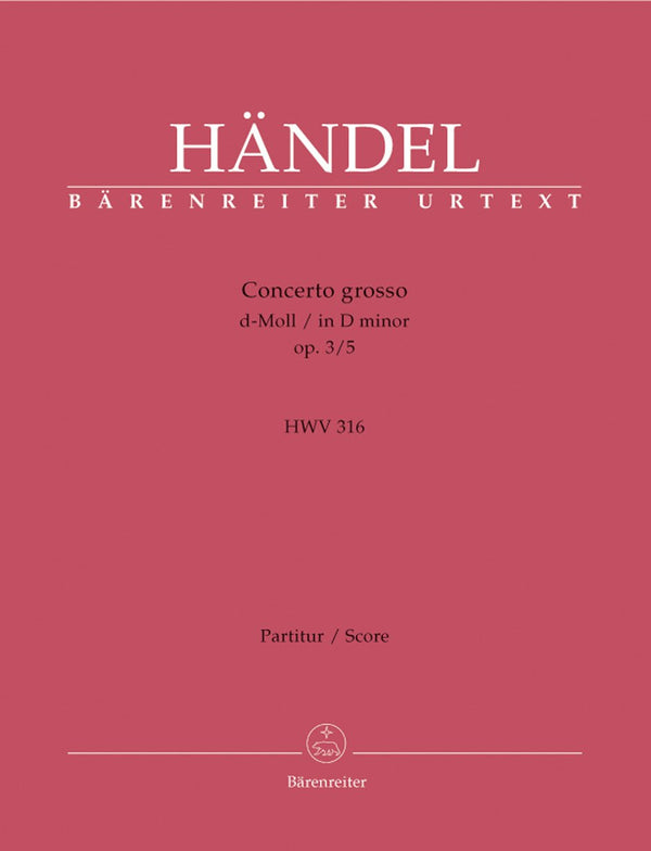 Handel: Concerto Grosso in D Minor Op 3, 5 - Full Score