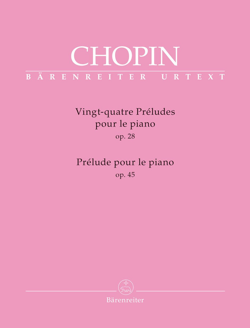 Chopin : 24 Preludes Op 28 & Prelude Op 45 for Piano Solo
