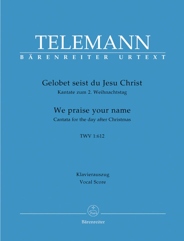 Telemann: Gelobet, We Praise Your Name TWV 1:612 - Vocal Score