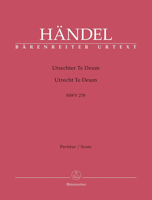 Handel: Utrecht Te Deum (HWV278) - Full Score