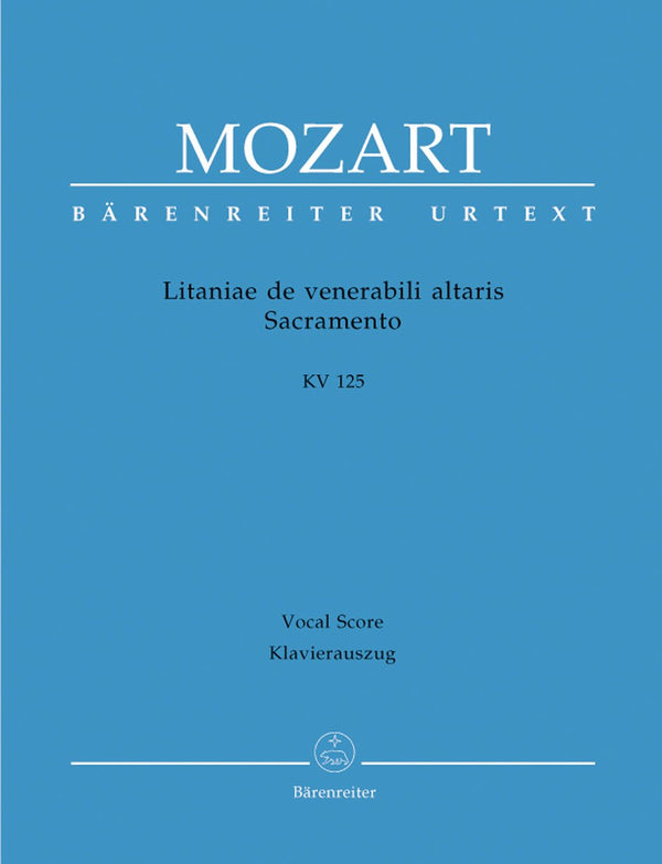 Mozart: Litaniae Ven Sacra B Flat K125