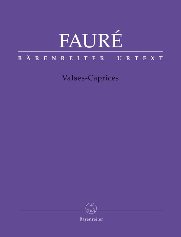Fauré: Valses-Caprices for Piano Solo