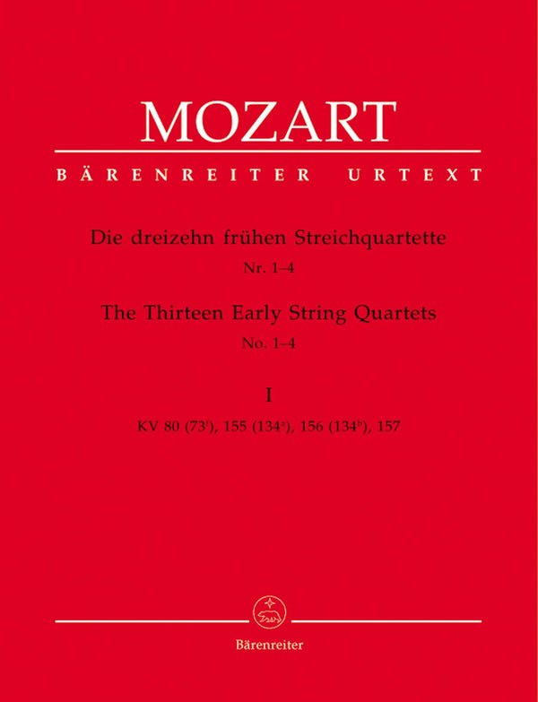 Mozart: Thirteen Early String Quartets - Volume  1: Nos 1-4