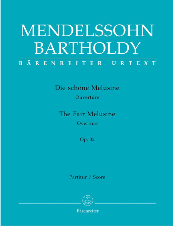 Mendelssohn: Fair Melusina Overture - Full Score