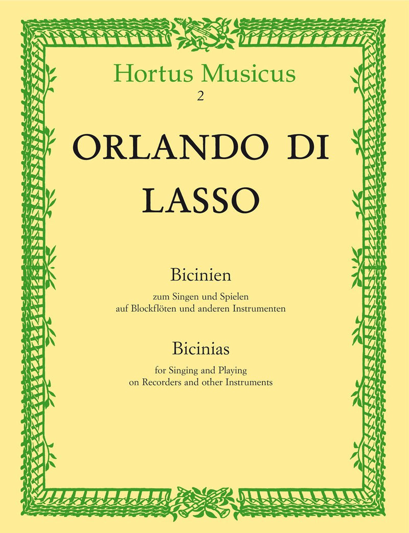 Di Lasso: Bicinias for Singing & Playing for 2 Recorders (Or Other Melody Instruments)