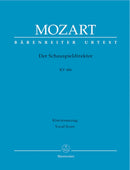 Mozart: Der Scorehauspieldirektor - Vocal Score