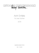 Kelterborn: Acht Einfalle (Eight Ideas) for 2 Violins