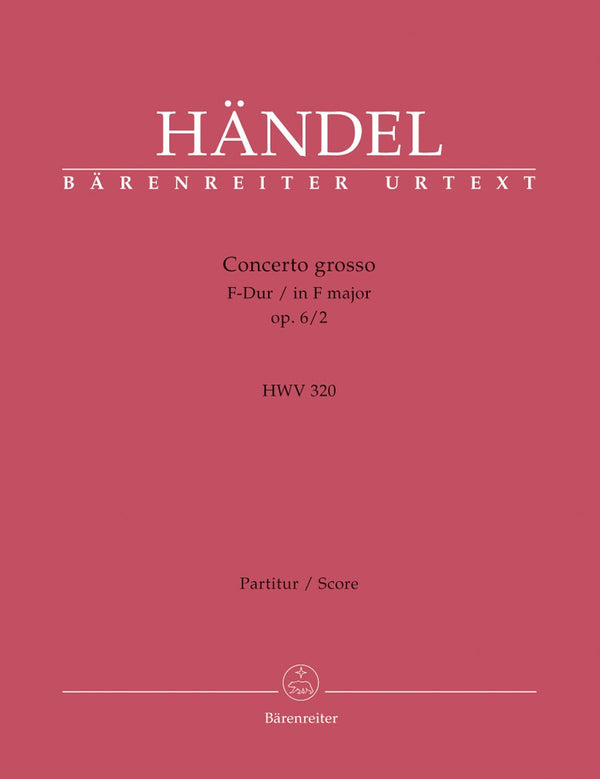 Handel: Concerto Grosso in F Op 6, 2 - Full Score