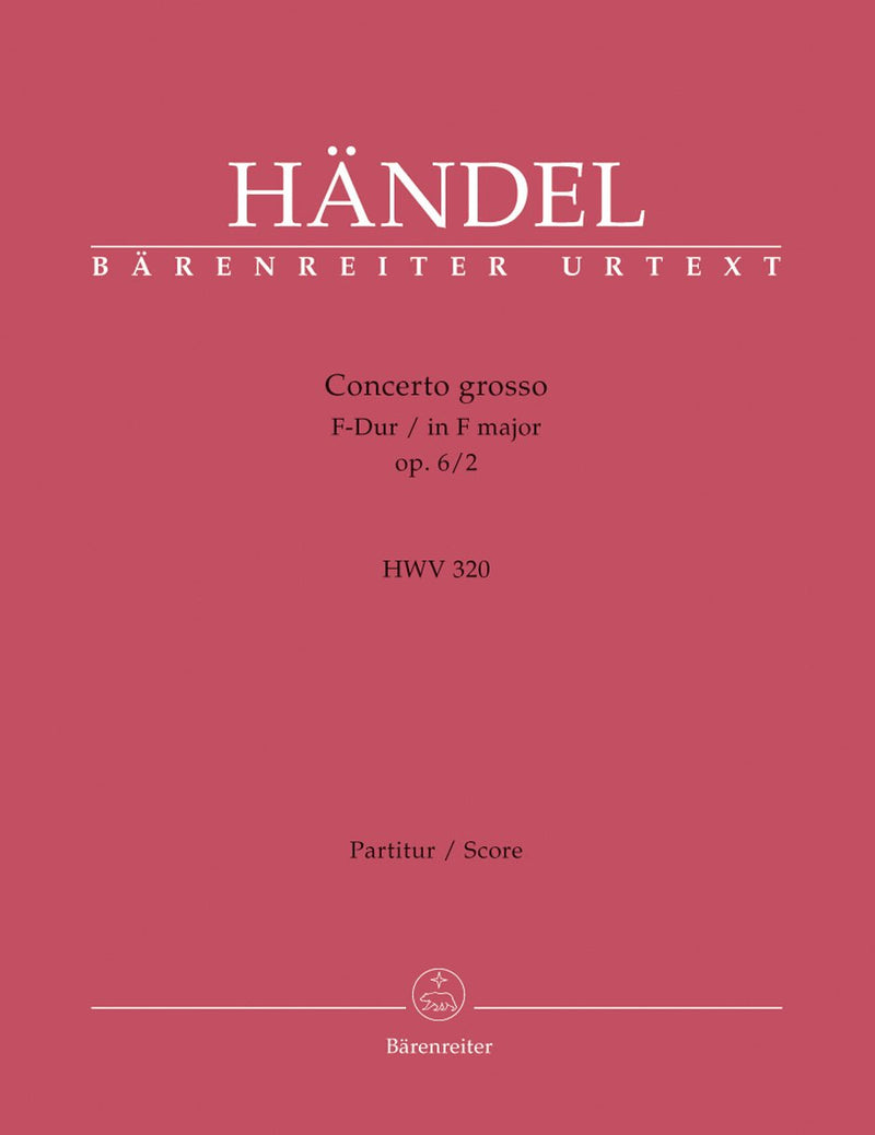 Handel: Concerto Grosso in F Op 6, 2 - Full Score
