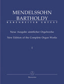 Mendelssohn: New Edition of the Complete Organ Works - Book 1 & 2