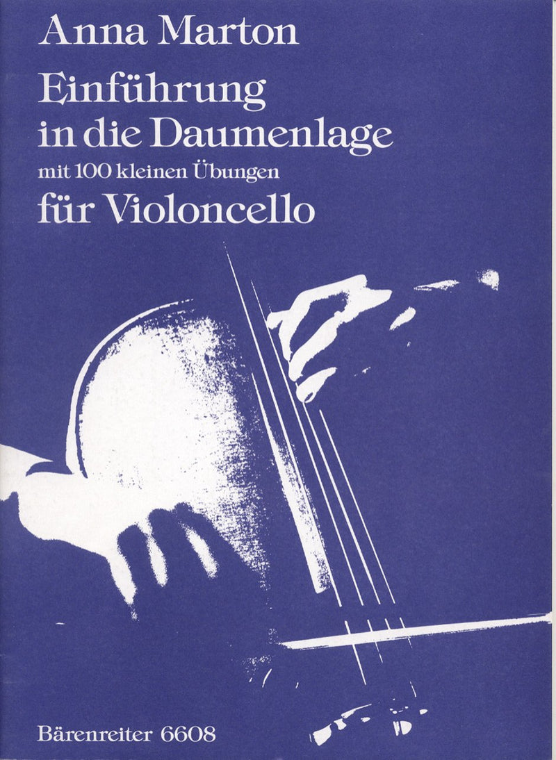 Marton: Einfuehrung in Die Daumenlage (Introduction to the Thumb Positions) for  Cello