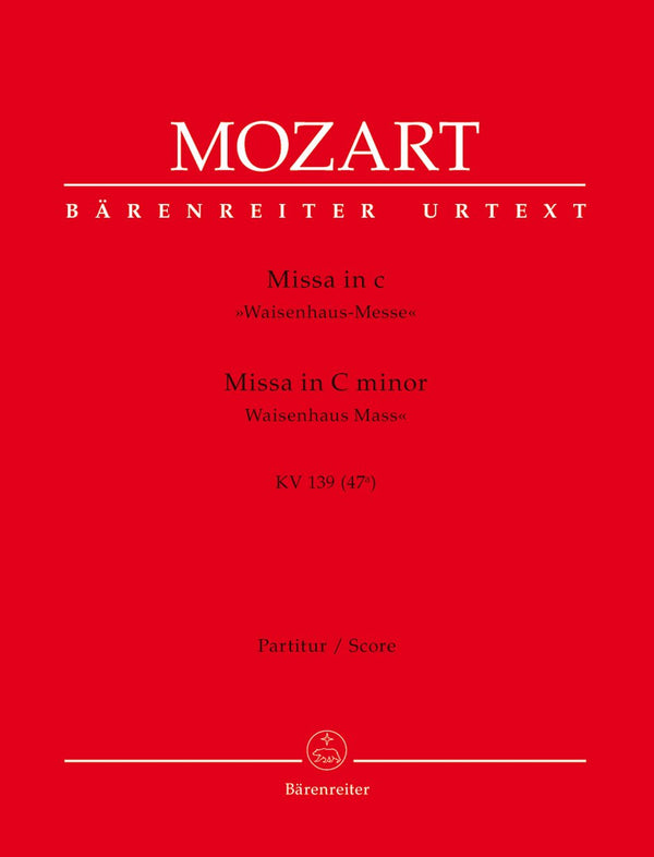 Mozart: Mass in C Minor K139 Waisenhaus - Full Score