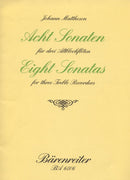 Mattheson: Eight Sonatas Op 1 No 3-10 for 3 Treble Recorders